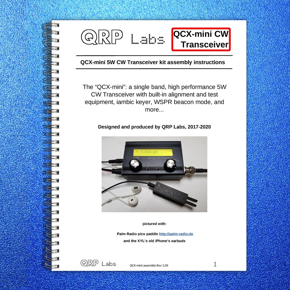 QRP LABS QCX-mini CW Transceiver Assembly Manual – WIRE BOUND – TOUGH COVERS