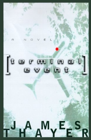 Terminal Event: A Novel