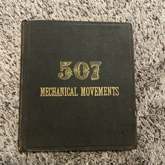 507 Mechanical Movements Printed 1881