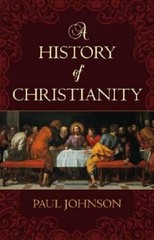 History of Christianity – Hardcover By Johnson, Paul – VERY GOOD