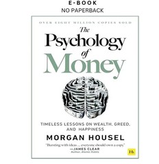 The Psychology of Money: Timeless lessons on we, Morgan Housel 2020