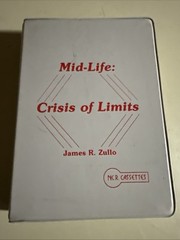 Mid-Life and Crisis of Limits James R. Zullo NCR 4 Cassette Tapes 1977 Catholic
