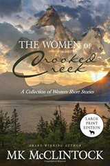 The Women of Crooked Creek (Large Print Edition) – Paperback – GOOD