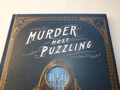Murder Most Puzzling : Twenty Mysterious Cases to Solve by Stephanie von…