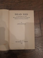 1938 Hardcover Book Dead Ned by John Masefield The Macmillan Company