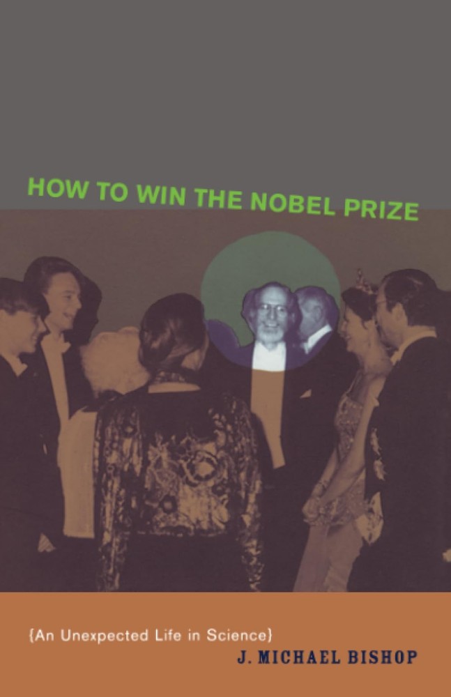 How to Win the Nobel Prize: An Unexpected Life in Science (The Jerusalem-Har…