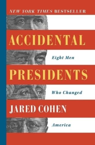 Jared Cohen Accidental Presidents (Paperback) (UK IMPORT)
