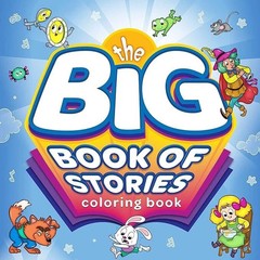 Crayola 288 Pages the Big Book of Stories Coloring Book Fables & Fairy Tales NEW