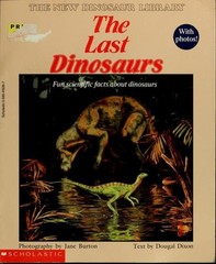 The Last Dinosaurs The New Dinosaur Library Dougal Dixon