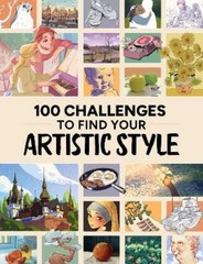 3dtotal Publishing 100 Challenges to Find Your Artistic Style (Paperback)
