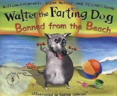 Walter the Farting Dog: Banned From the Beach – Hardcover – GOOD