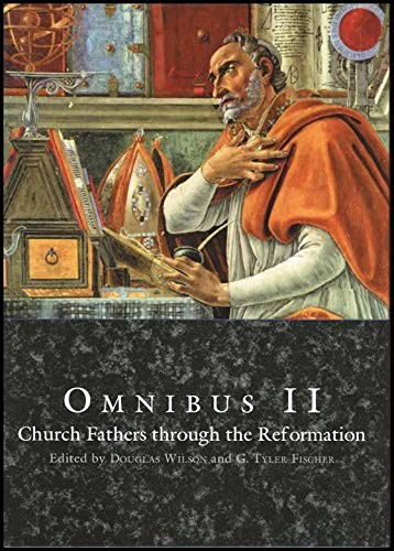 Omnibus II: Church Fathers through the Reformation Student Text **Third
