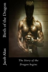Birth Of The Dragon: The Story Of The Dragon Begins