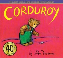 Corduroy (40th Anniversary Edition) – Hardcover By Freeman, Don – GOOD