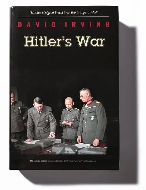 Hitler’s War And The War Path, Millennium Edition ©️2002 by David lrving