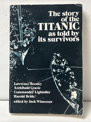 The Story of the Titanic as Told by Its Survivors (1960) Dover Maritime