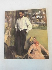 John Milner THE STUDIOS OF PARIS Yale University Press 1990
