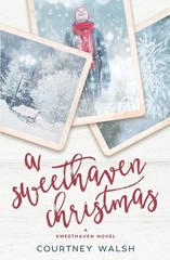 A Sweethaven Christmas (The Sweethaven Circle) – paperback Walsh, Courtney