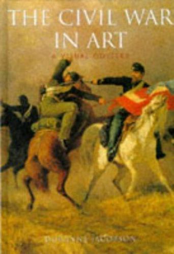 The Civil War in Art by Doranne Jacobson