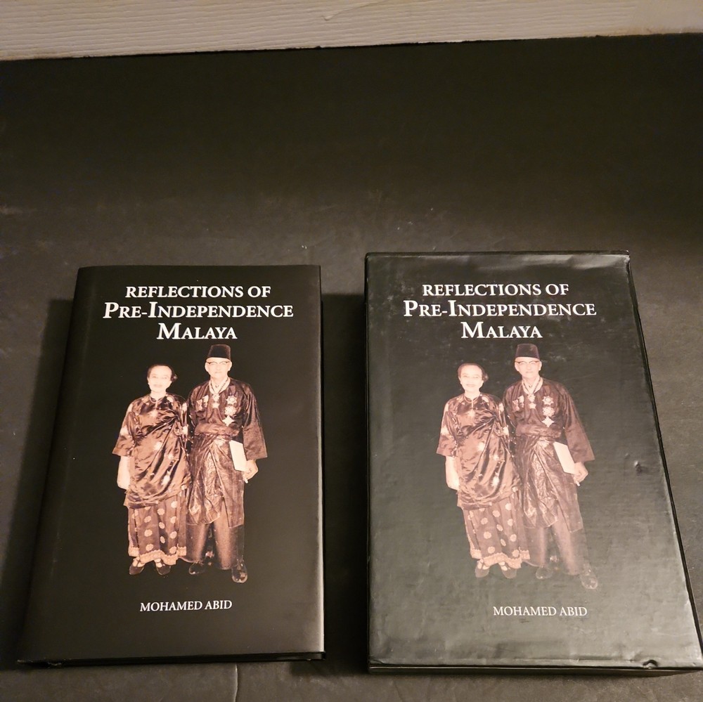 Reflections Of Pre-independence Malaya, Hardcover Slipcase Book, Mohamed Abid 04