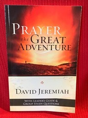 PRAYER THE GREAT ADVENTURE * STUDY GUIDE * NEW * SOFTBOUND * DAVID JEREMIAH