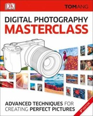 Digital Photography Masterclass: Advanced Photographic Techniques for…