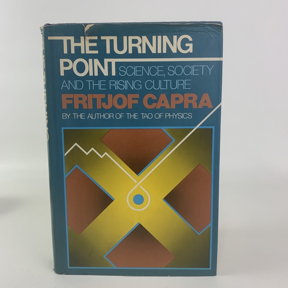 The Turning Point Science, Society and The Rising Culture Hardcover Book 1982