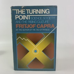 The Turning Point Science, Society and The Rising Culture Hardcover Book 1982