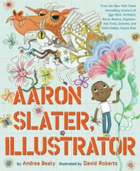 Aaron Slater, Illustrator (The Questioneers) – Hardcover By Beaty, Andrea – GOOD