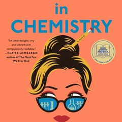 Lessons In Chemistry A Novel by Bonnie Garmus (2022 Hardcover) Special Edition