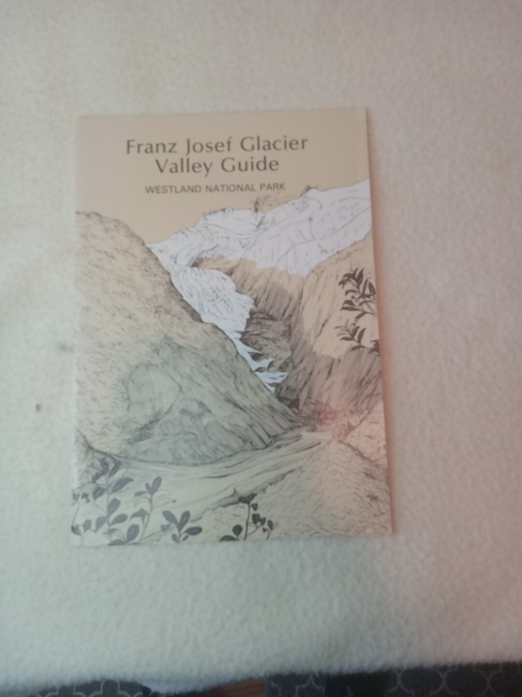 $3.45 – Discover New Zealand, booklet. Franz Josef Glacier Valley Guide