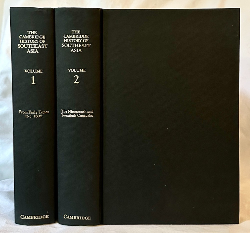 The Cambridge History of Southeast Asia, Edited by Nicholas Tarling, Two Volumes