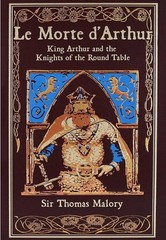 Le Morte D’arthur : King Arthur and the Knights of the Round Table, HC (NEW)