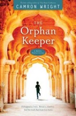 The Orphan Keeper – Hardcover By Camron Wright – GOOD