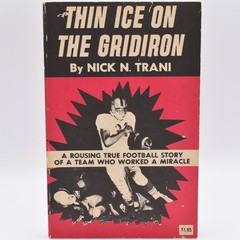Thin Ice on the Gridiron by Nick N. Trani 1966 PB SIGNED Inscribed Football Book