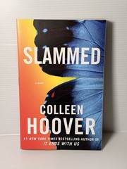 Slammed: A Novel – Paperback By Hoover, Colleen