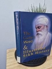 The Guru’s Word & Illustrated Sikh History Dr. Santokh Singh 2000 Hardcover