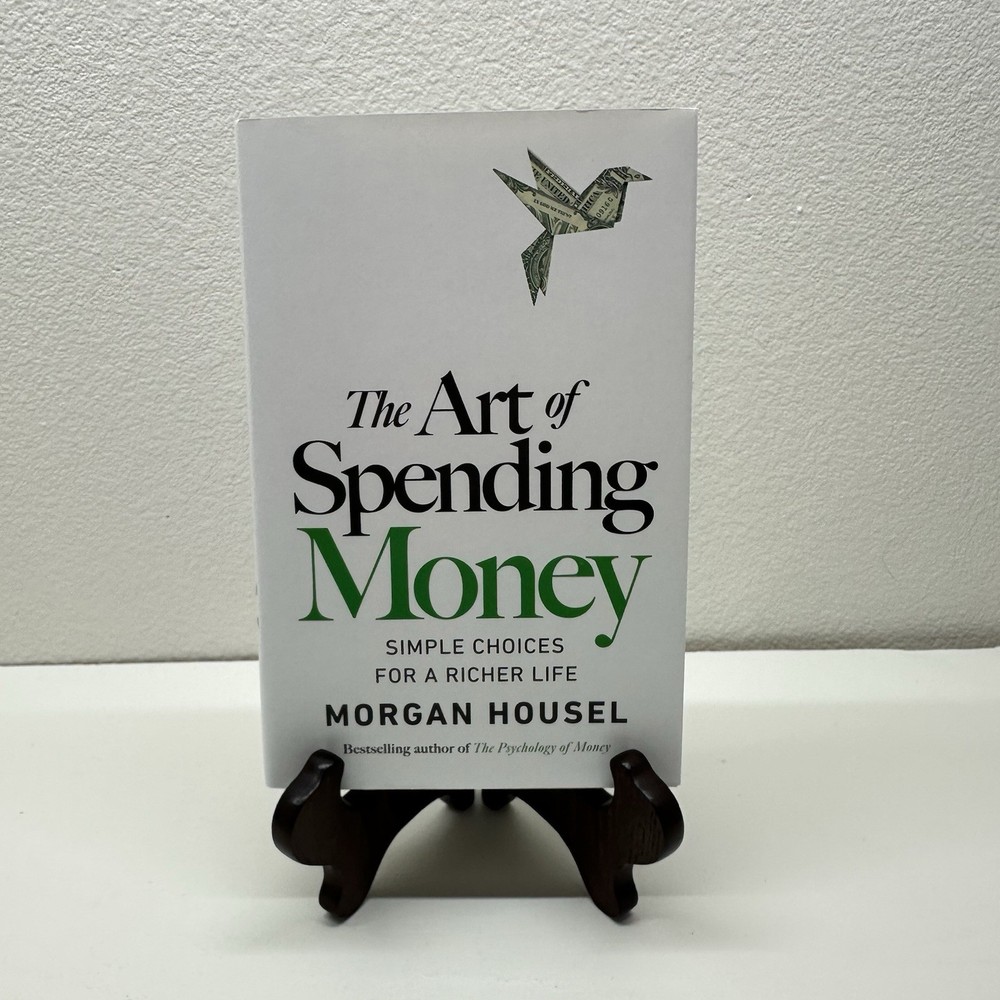 The Art of Spending Money – Morgan Housel (Hardcover, 2025) Like New – Pristine
