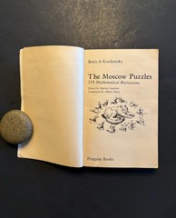 The Moscow Puzzles: 359 Mathematical Recreations by Boris A. Kordemsky *PELICAN*