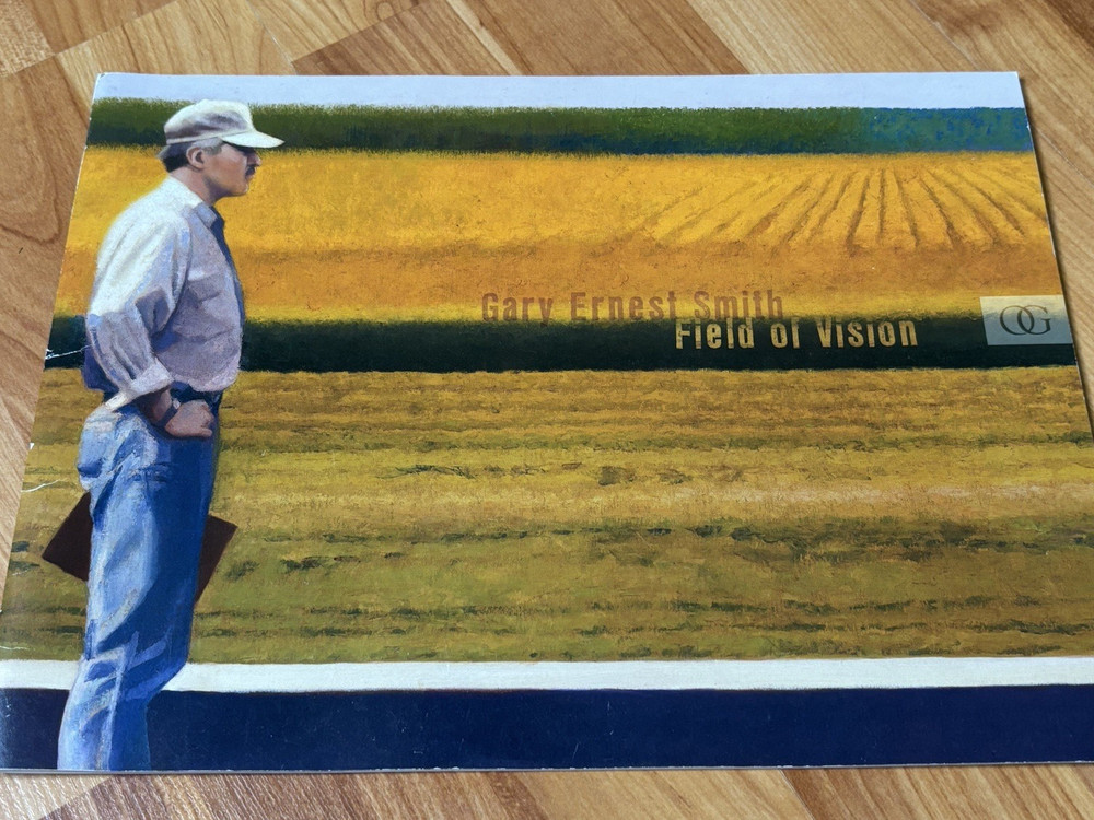 Gary Ernest Smith Field Of Vision Art Catalog Color Feb 1-28 2009 One Man Show