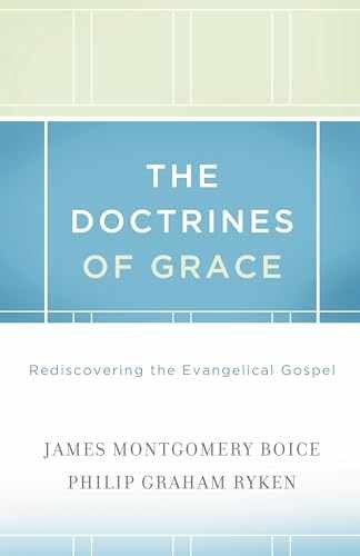 The Doctrines of Grace: – Paperback, by Boice James Montgomery; – Very Good