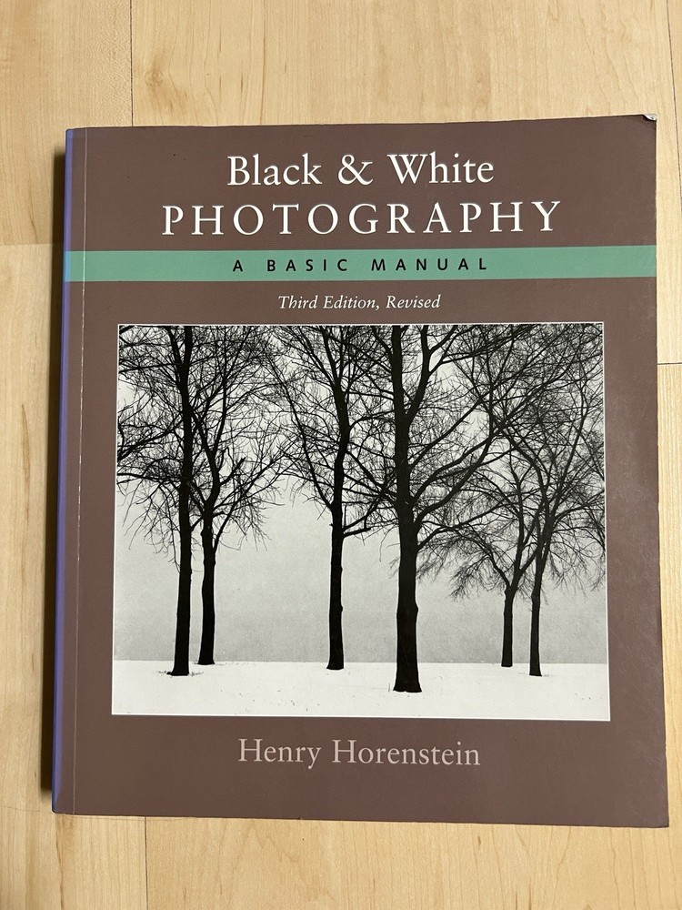 Black and White Photography by Henry Horenstein (2005, Trade Paperback)