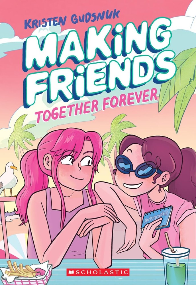 Making Friends: Together Forever: A Graphic Novel (Making Friends #4) (4)