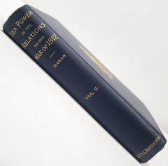 Sea Power In Its Relations To The War Of 1812 Volume 2 Only Mahan 1905 History