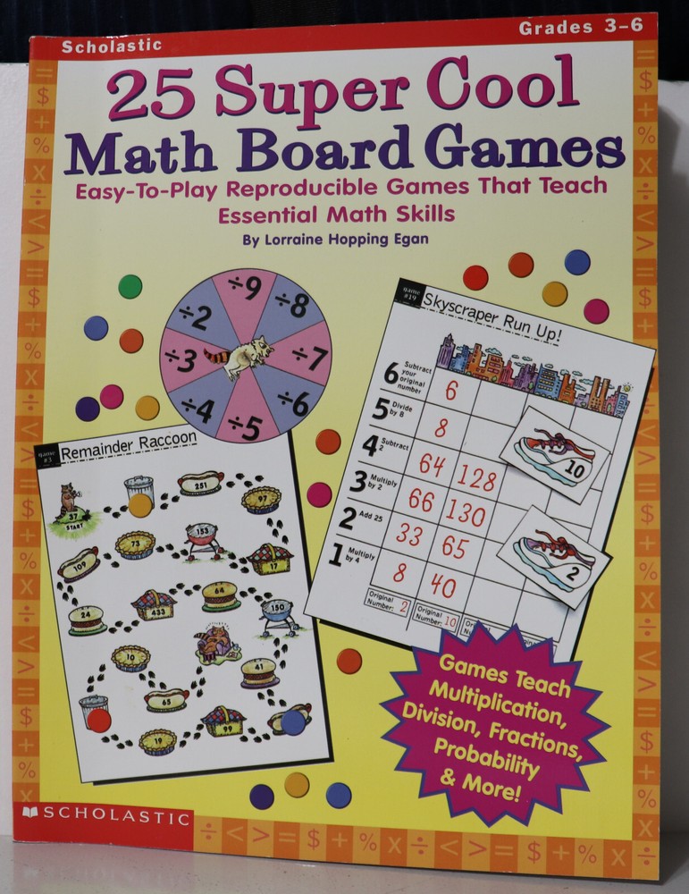 25 Super Cool Math Board Games Grades 3-6 Scholastic Reproducible