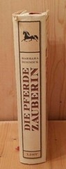 The Horse Enchantress Barbara Dimmick Novel Paul List Publisher 1998 415 Pages