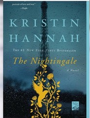Nightingale : A Novel by Kristin Hannah (2015, Hardcover)