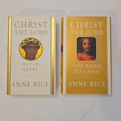 Anne Rice Christ the Lord Out of Egypt & Road to Cana Book Lot DJ/HC~ VG