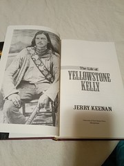 Life of Yellowstone Kelly by Jerry Keenan (2006, Hardcover)