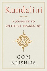 Kundalini: A Journey to Spiritual Awakening